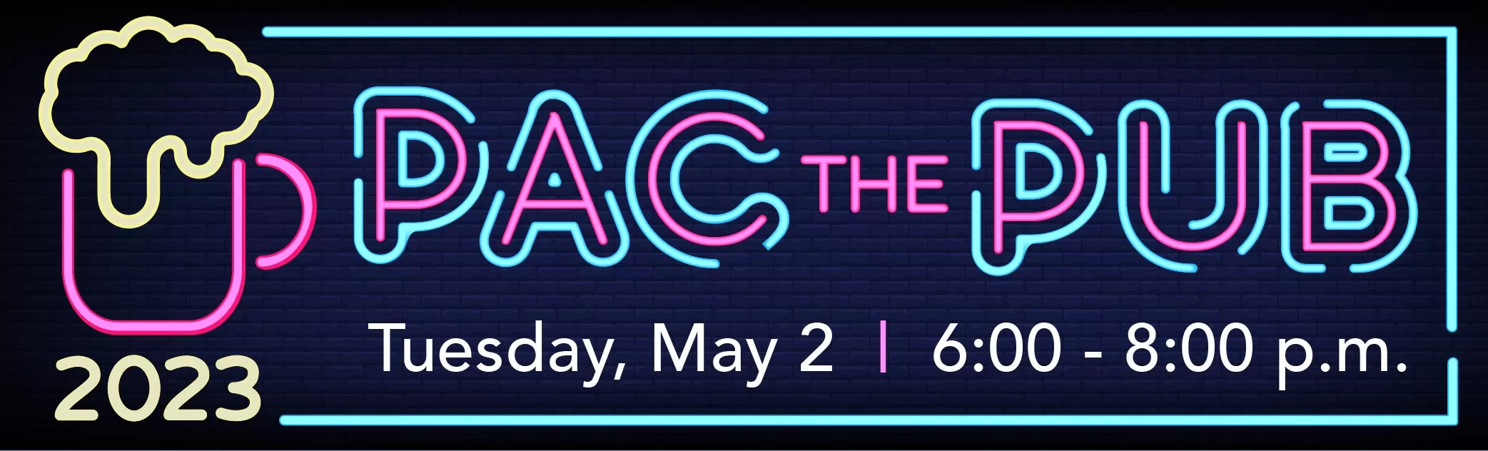 PAC the PUB May 2, 2023